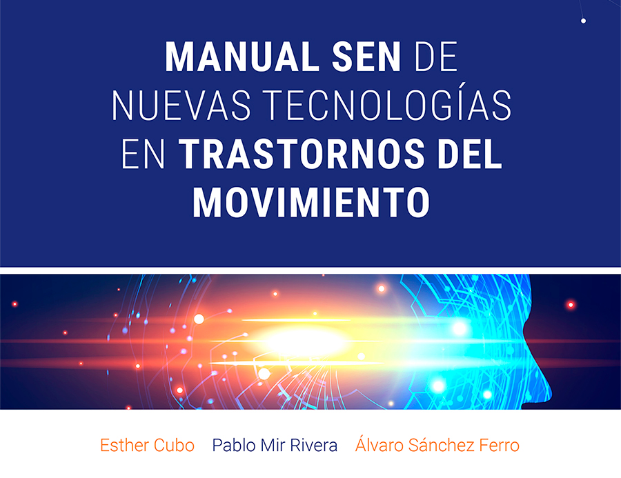 Manual SEN de Nuevas Tecnologías en Trastornos del Movimiento