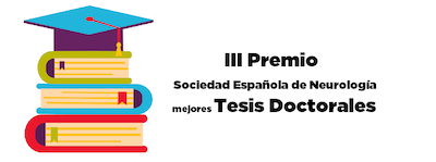 III Premio de la Sociedad Española de Neurología a las mejores Tesis Doctorales
