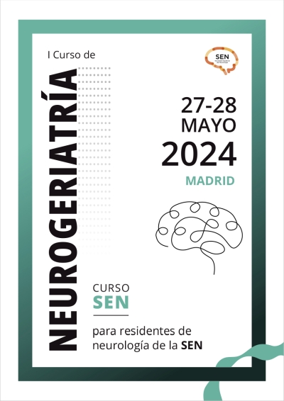 Curso de Neurogeriatría para residentes de Neurología de la SEN 2024. Ampliado el plazo de inscripción.