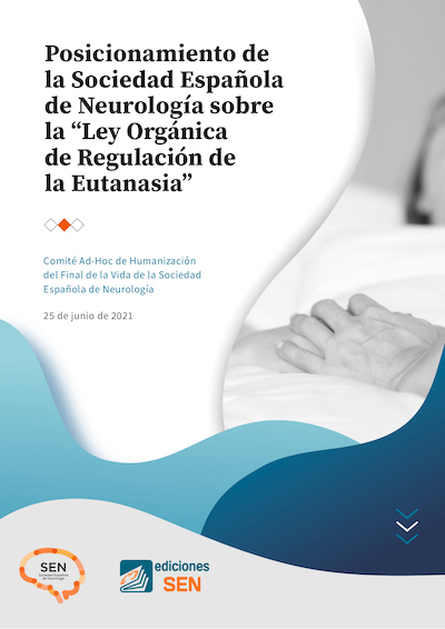 Posicionamiento de la SEN sobre la  “Ley Orgánica de Regulación de la Eutanasia”