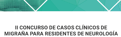 Resolución Convocatoria II Concurso de Casos clínicos de migraña para residentes de Neurología