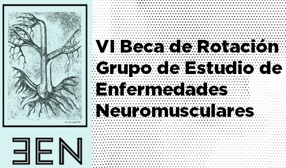 Resolución VI Beca de Rotación del GE de Enfermedades Neuromusculares de la SEN