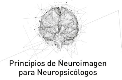Curso Principios de Neuroimagen para Neuropsicólogos
