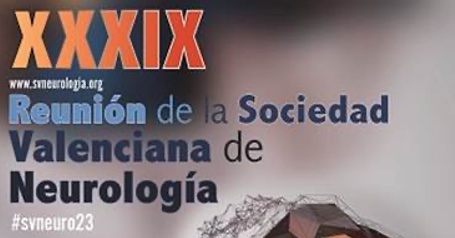 XXXIX Reunión Sociedad Valenciana de Neurología