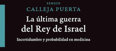 El Dr. Sergio Calleja publica el libro "La última guerra del Rey de Israel"