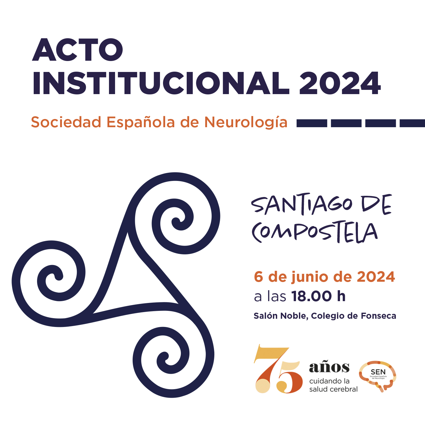 7 de junio, Acto Institucional de la SEN de 2024
