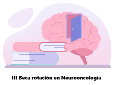 Convocatoria III Beca de rotación del Grupo de Estudio de Neurooncología de la SEN