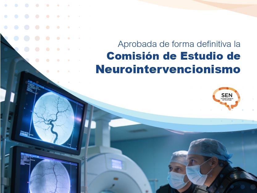 Aprobada de forma definitiva la Comisión de Estudio de Neurointervencionismo