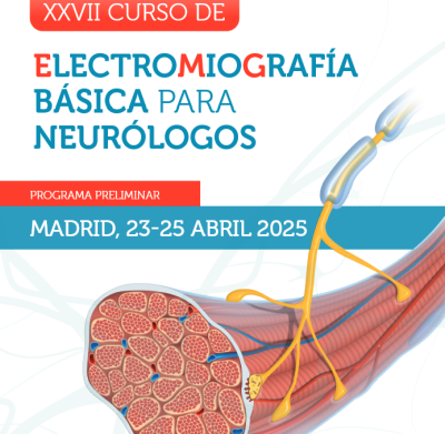 XXVII CURSO DE ELECTROMIOGRAFÍA BÁSICA PARA NEURÓLOGOS